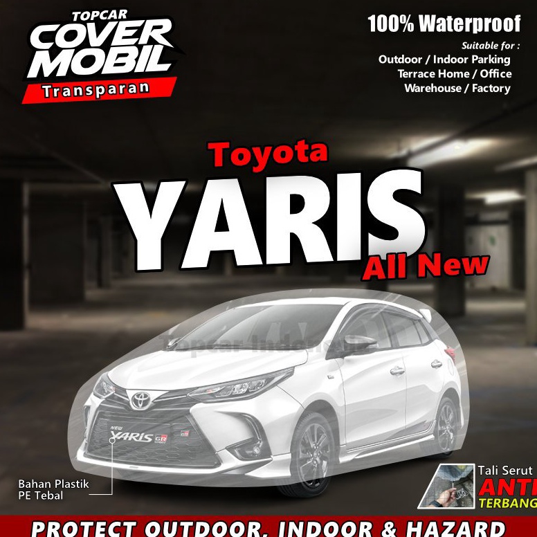 KODE M92N TOPCAR Cover Mobil Transparan Yaris Lele All New Plastik Tebal Plastik Waterproof Outdoor 