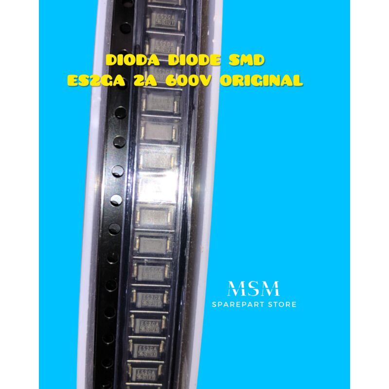 DIODA DIODE SMD ES2GA 2A 600V ORIGINAL