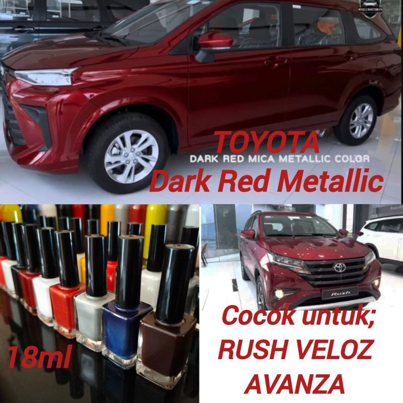 CAT OLES PENGHILANG BARET TOYOTA DARK RED METALLIC TOYOTA RUSH AVANZA VELOZ WARNA MERAH TUA METALIK