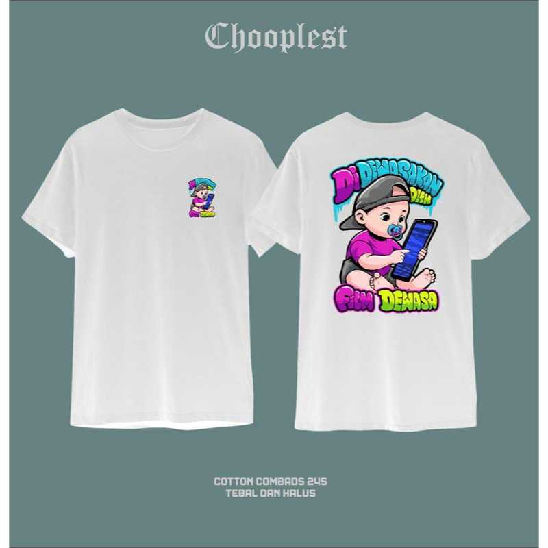 Kaos Didewasakan Oleh Film Dewasa / Baju Distro  Didewasakan Oleh Film Dewasa / Atasan Pria Wanita