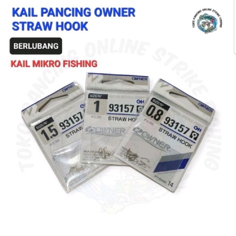 KAIL PANCING OWNER STRAW HOOK 93157 BERLUBANG
