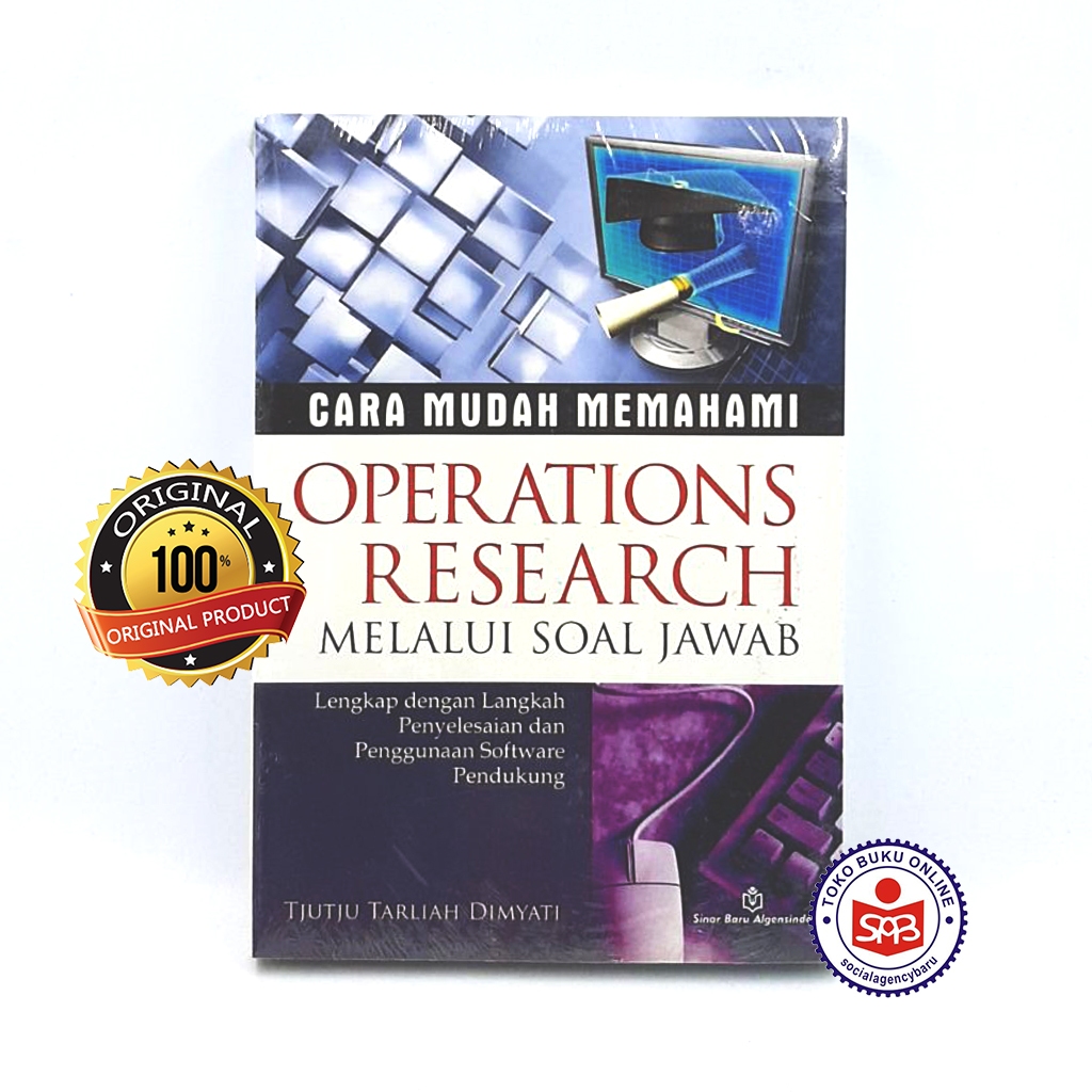 Cara Mudah Memahami Operations Research - Tjutju Tarliah Dimyati