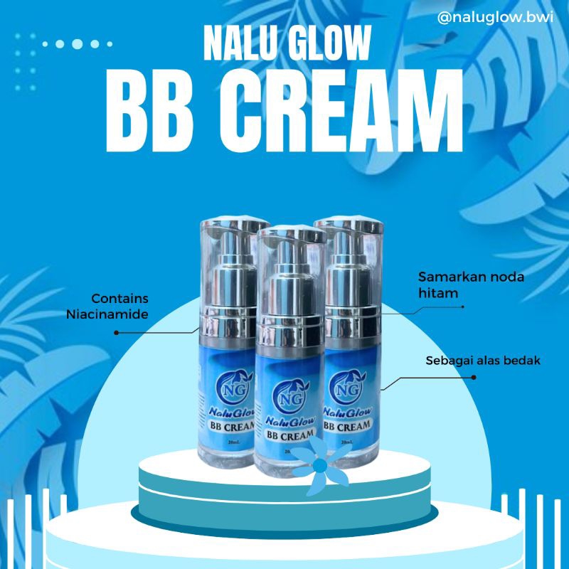 BB CREAM || NEW PRODUCT NALU GLOW || NALU GLOW BPOM || SKINCARE AMAN