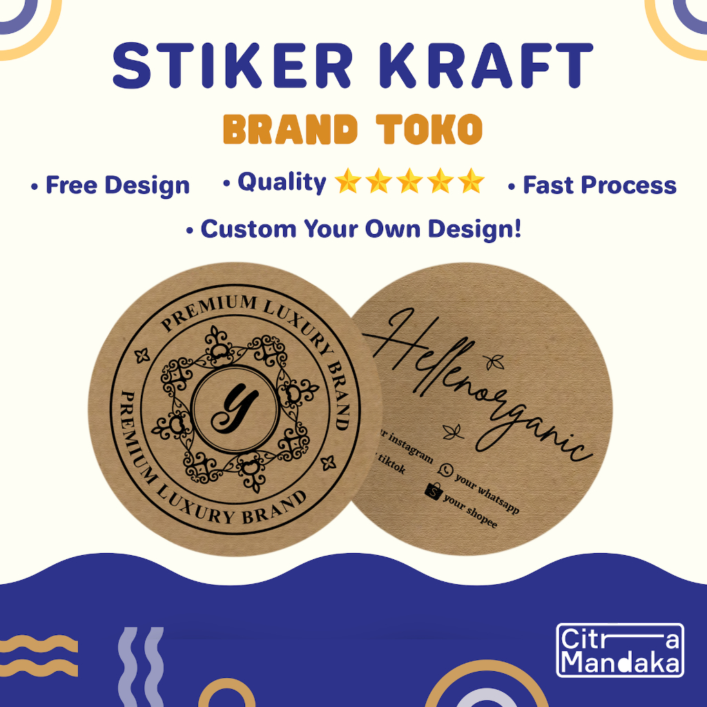 Stiker Custom Label Makanan Kraft Paper Logo Brand Jualan Makanan Minuman Toples Kue Kering Olshop