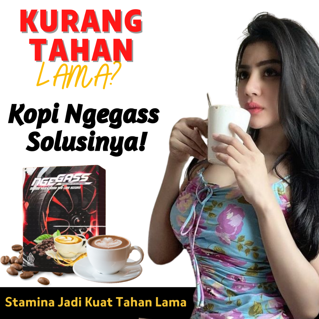 

KOPI NGEGASS Kopi Kuat Penambah Stamina Pria Tahan Lama