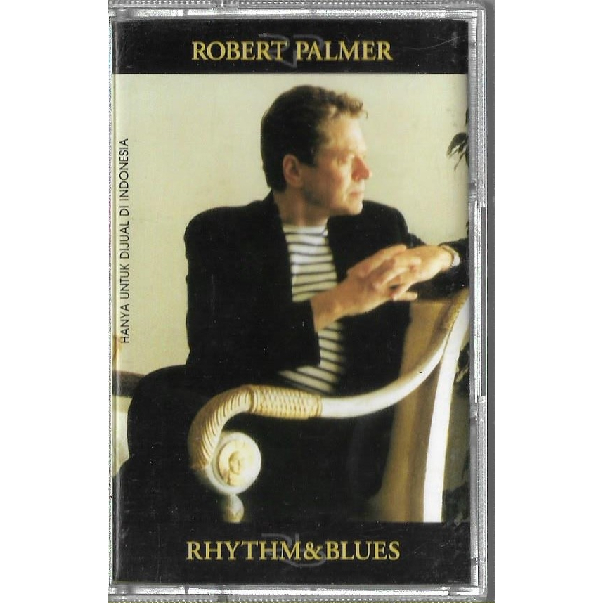 Kaset Pita Original - Robert Palmer Rhythm & Blues