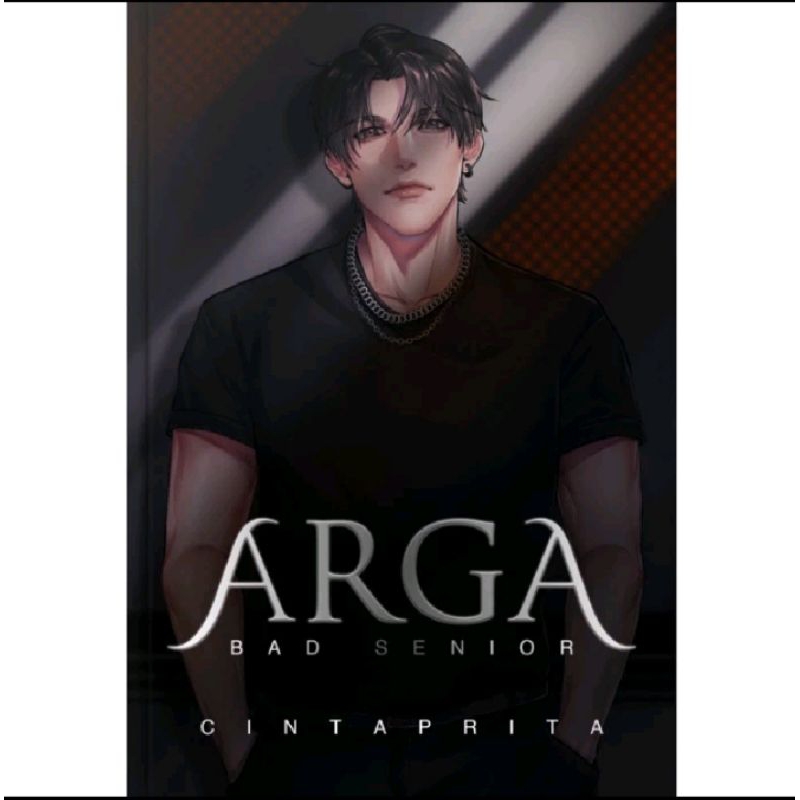 Novel Arga Bad Senior SC Buku+Bookmark_Cintaprita