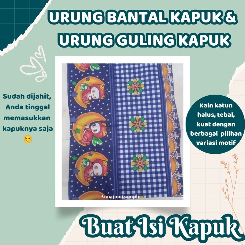Urung Bantal Kapuk & Urung Guling Kapuk Motif Murah