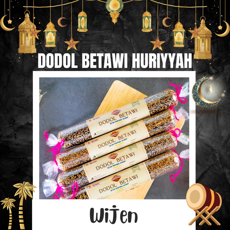 

DODOL BETAWI HURIYYAH ( Wijen )