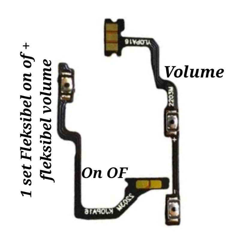 fleksibel 1 set on of + fleksibel volume oppo A16 fleksibel on of + fleksibel volume oppo A16 oppo A