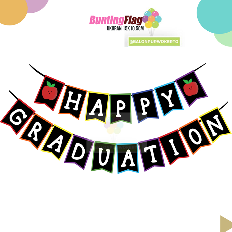 Bunting Flag Happy Graduation| Banner Gantung Happy Graduation| Banner Wisuda TK SD SMP