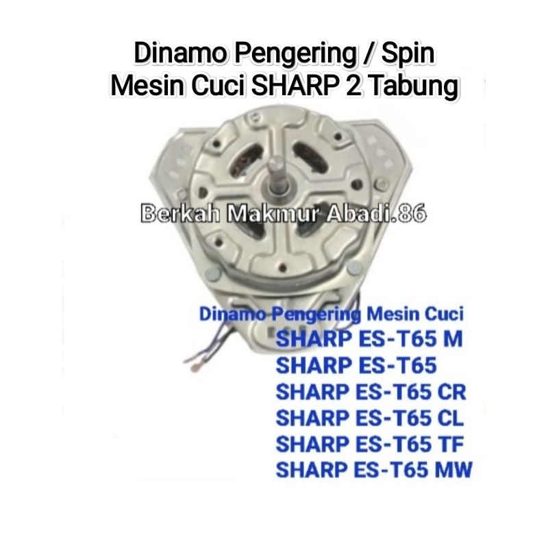 Dinamo Pengering Mesin Cuci Sharp Es-T65M Es-T65 Es-T65CR Es-T65CL Es-T65MW Es-T65TF Mesin Dinamo Sp