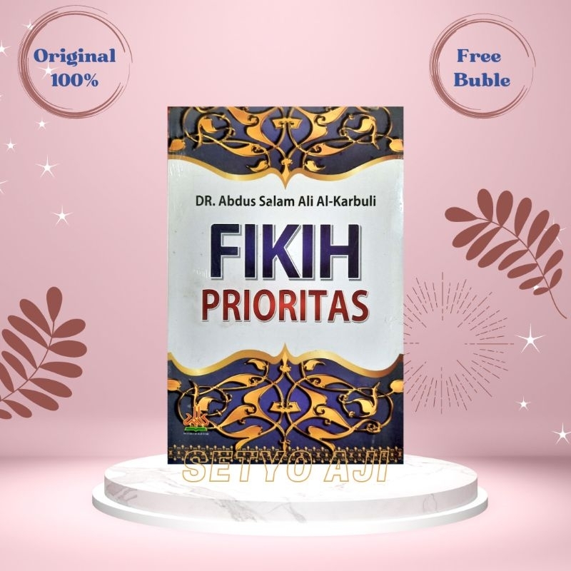 Fikih Prioritas Penerbit Pustaka Al Kautsar