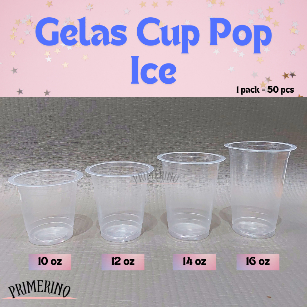 Cup Pop Ice 16 oz / Gelas Cup Plastik / Gelas Jus 16oz (isi 50 pcs)