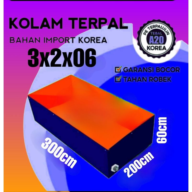 Terpal Kolam Ikan Kotak Ukuran 200x300x60 / 2x3x0,6 Bahan A20 Korea Super Tebal