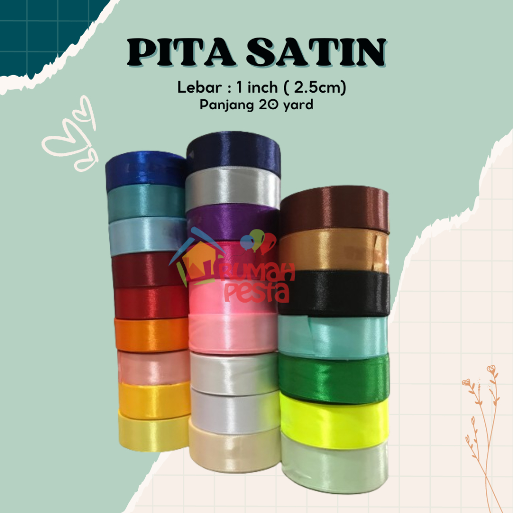 

Pita Satin 1 Inch / 2,5 cm ( Pita untuk Hiasan Souvenir Hadiah Gift Hampers Dus Box Kado / Pita Kado