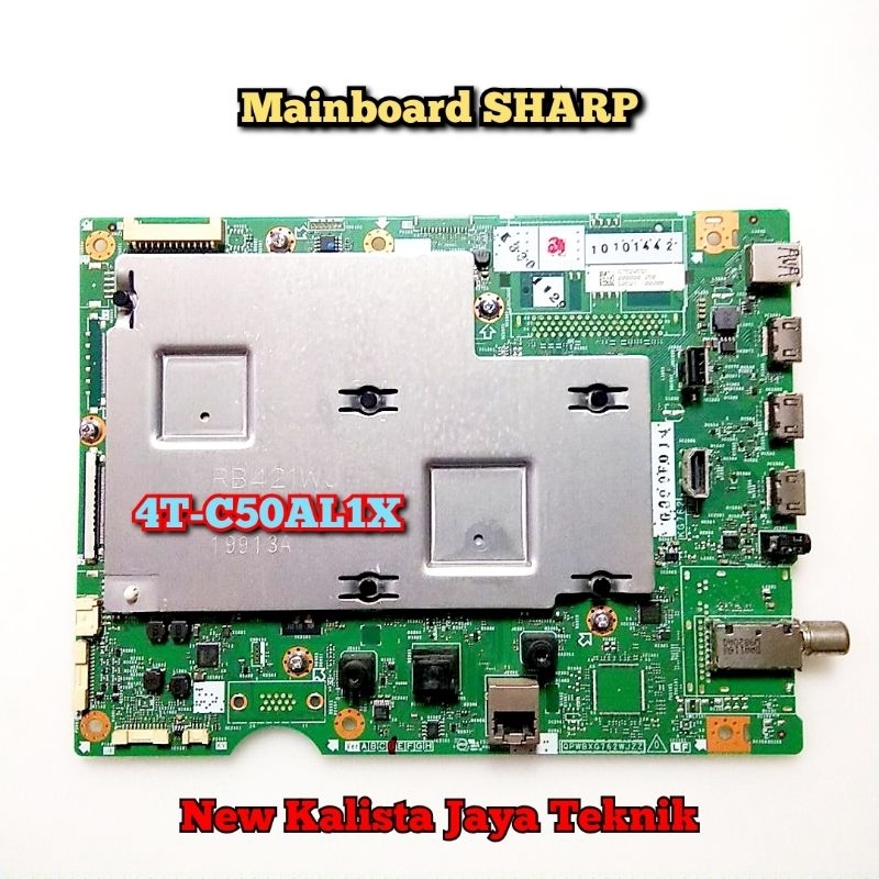 MAINBOARD TV SHARP 4T-C50AL1X ORIGINAL BARU QPWBXG762WJZZ MB SHARP 50AL1X MOTHERBOARD TV 4TC50AL1X M