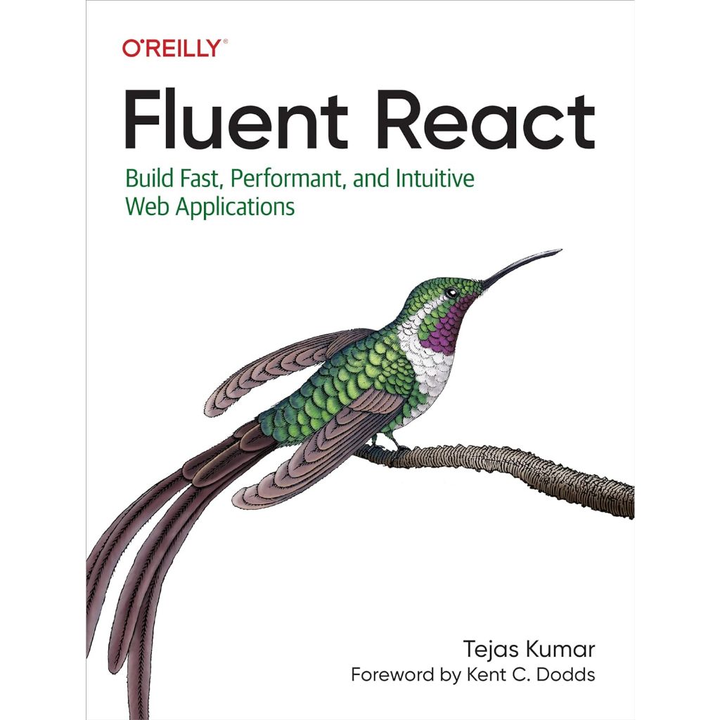 Fluent React: Build Fast, Performant, and Intuitive Web Applications