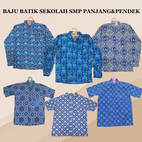 BAJU BATIK SEKOLAH SMP ,SMA NASIONAL LENGAN  PANJANG  DAN LENGAN PENDEK