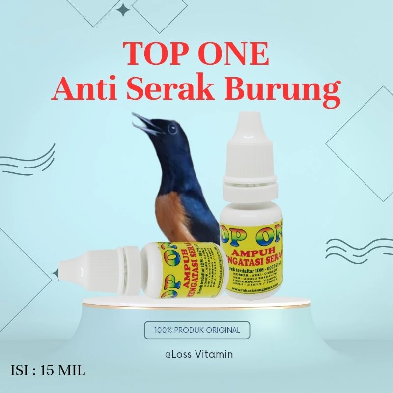 Top One Anti Serak Burung Kicau Obat Burung Batuk Serak Gangguan Pernafasan 15 Mil