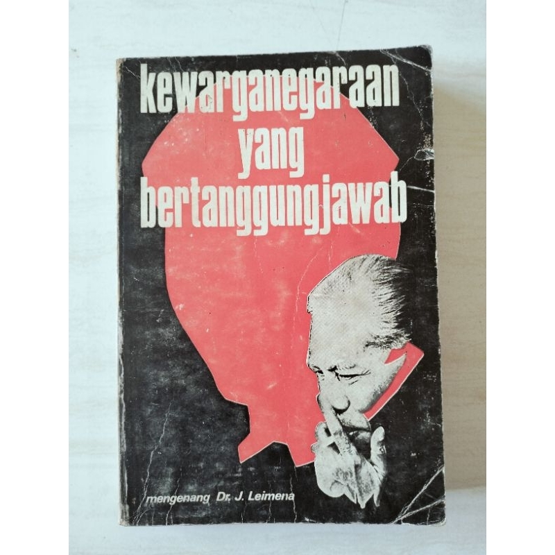 BUKU KEWARGANEGARAAN YANG BERTANGGUNGJAWAB - J. LEIMENA