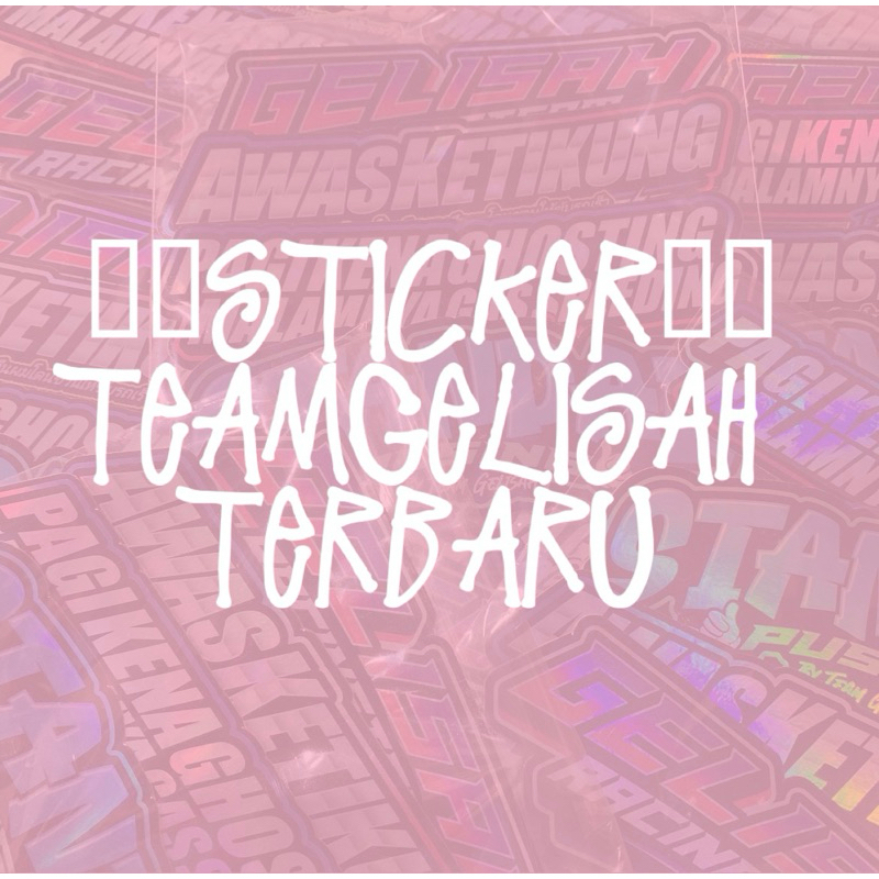 

STICKER TEAM GELISAH TERBARU ( WAJIB BACA DESKRIPSI)