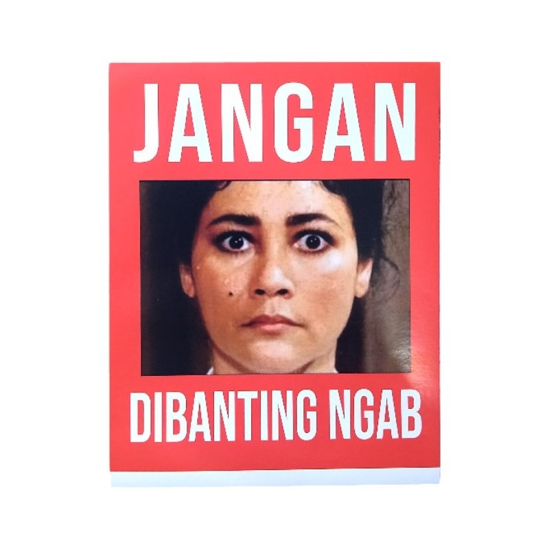 

[25PCS] STIKER JANGAN DIBANTING SUZANNA