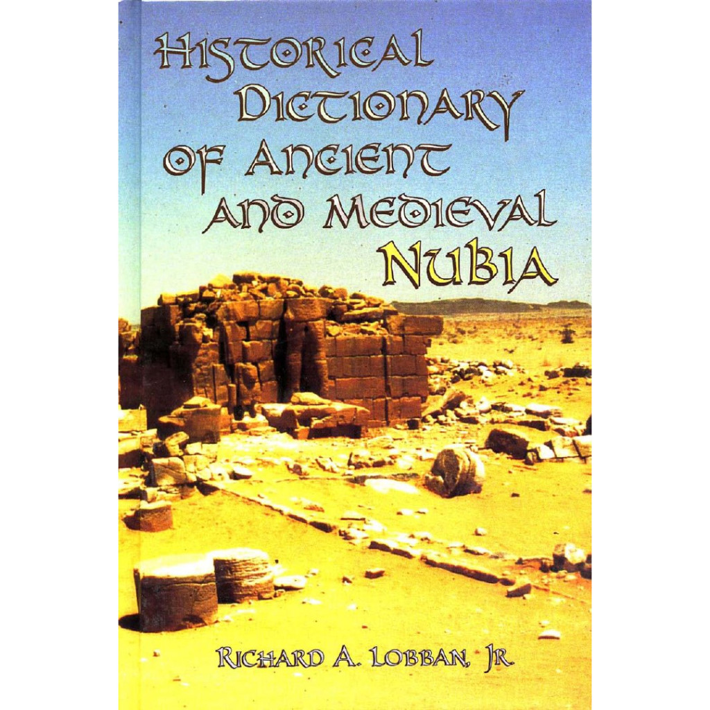 

Historical Dictionary of Ancient and Medieval Nubia (D)