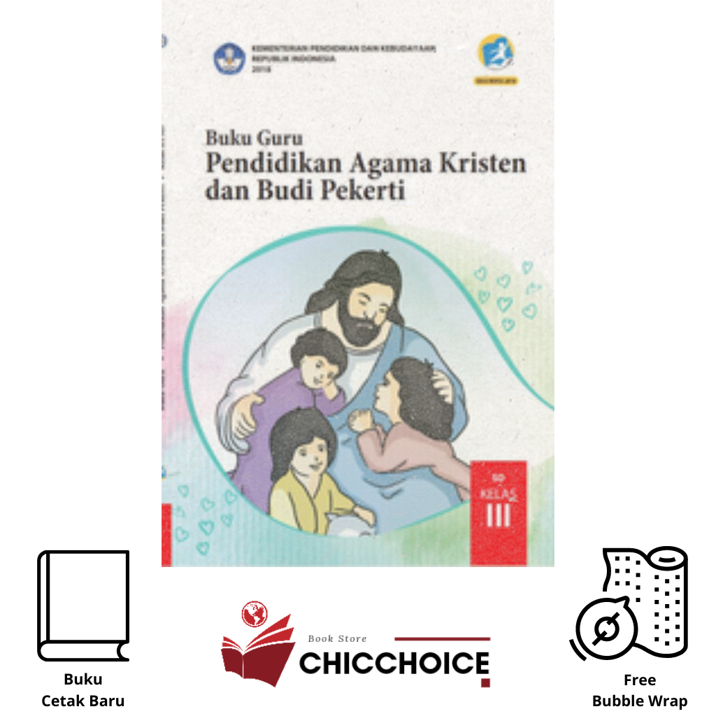 Buku Pendidikan Agama Kristen Kelas 3 SD Kurikulum 13 - Buku Pendidikan Agama Kristen