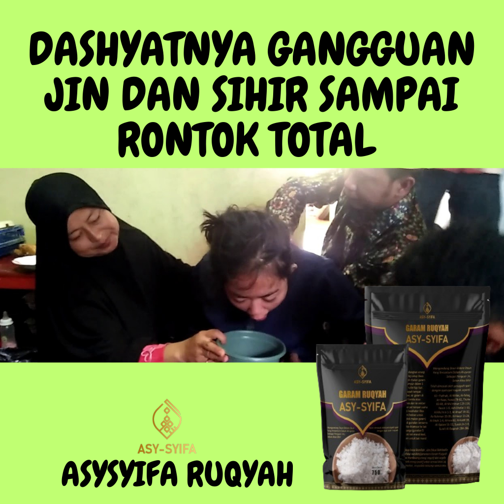 

Garam Ruqyah Bidara Asysyifa Original - DASHYATNYA GANGGUAN JIN DAN SIHIR SAMPAI RONTOK TOTAL