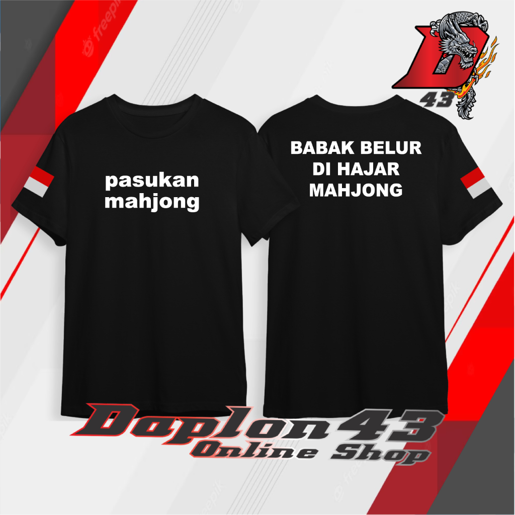 KAOS PASUKAN MAHJONG BABAK BELUR DI HAJAR MAHJONG / KAOS MAHJONG TEE / KAOS SLOT VIRAL TERLARIS / DA