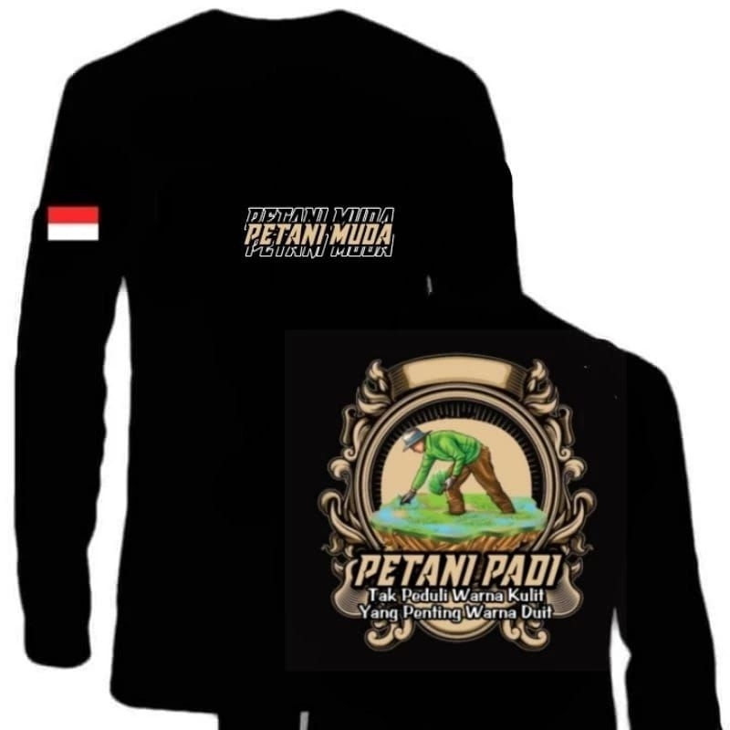 KAOS LENGAN PANJANG PETANI MUDA PETANI PADI TAK PERDULI WARNA KULIT