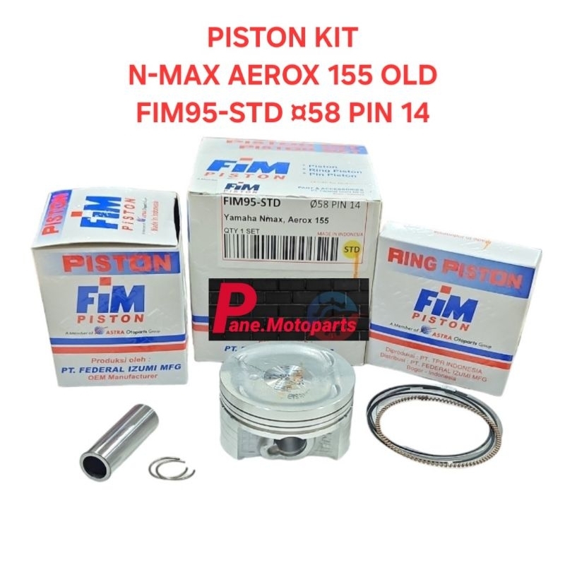 PISTON KIT SEHER SET FIM95 STANDAR 58 PIN 14 N-MAX N MAX 155 AEROX LAMA 155 BEST QUALITY