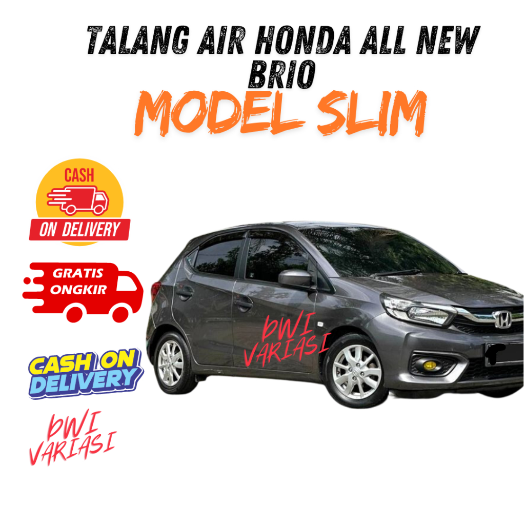 Talang Air Mobil HONDA ALL NEW BRIO SLIM tahun 2008-2021