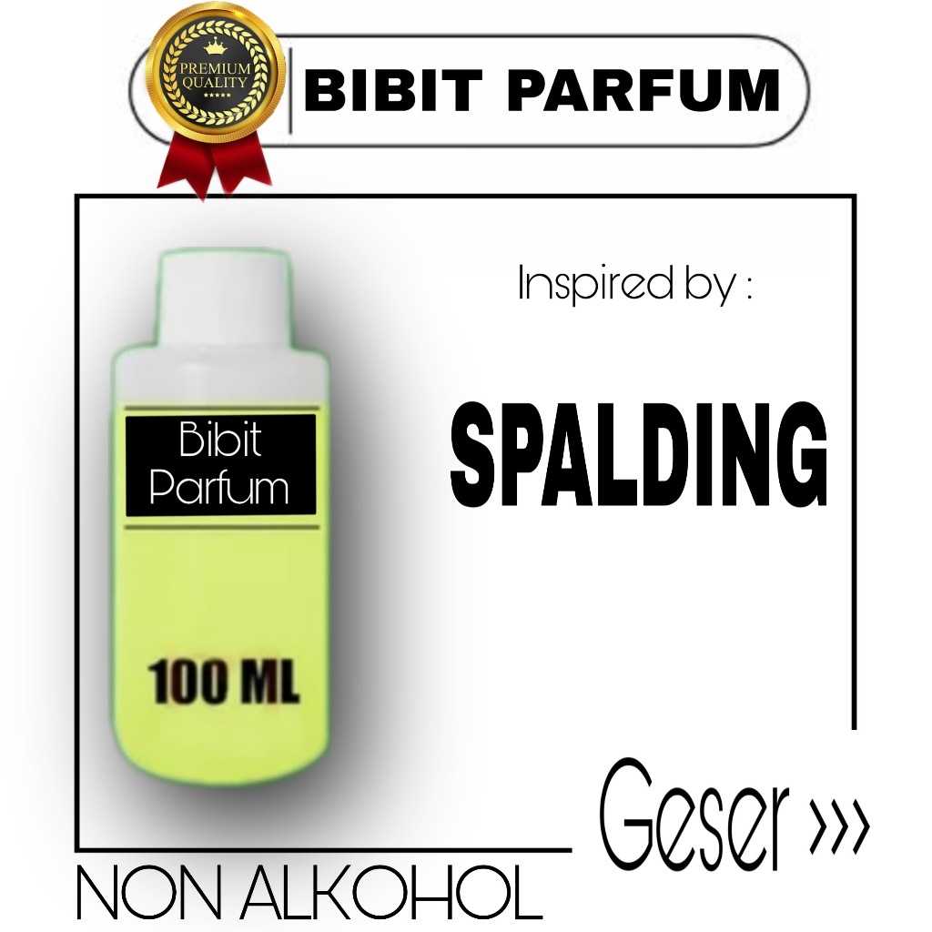 BIBIT PARFUM MURNI AROMA SPALDING 100 ML