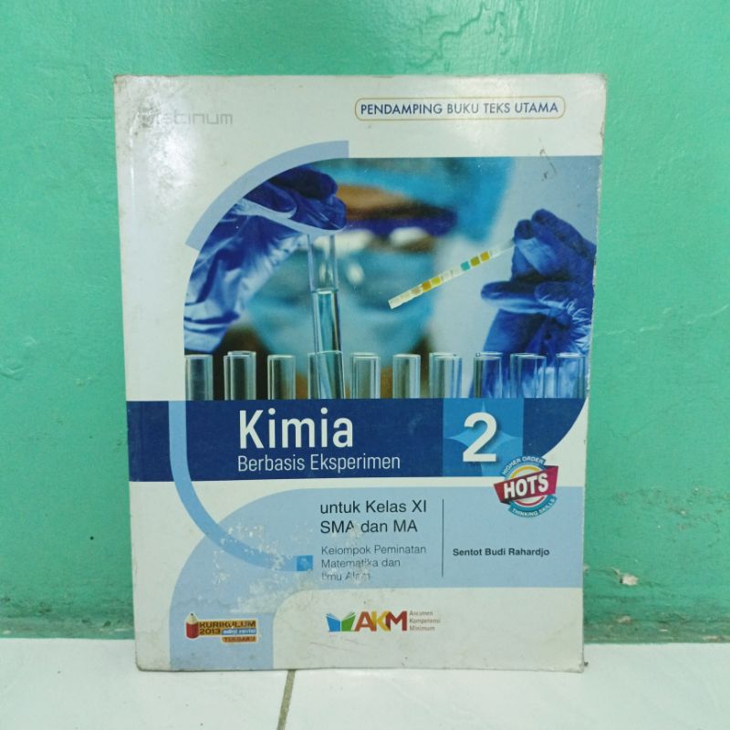 Buku Kimia Berbasis Eksperimen Kelas 11 XI 2 SMA MA Kelompok Peminatan Penerbit Platinum Tiga Serang