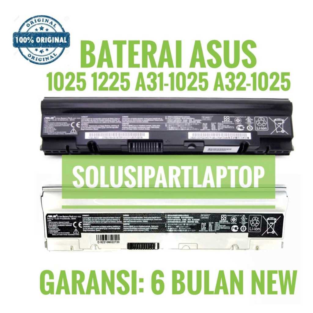 ORIGINAL Baterai ASUS 1025 1225 A31-1025 A32-1025 HIGH