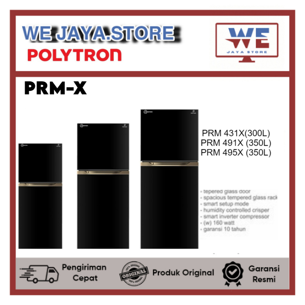 KULKAS POLYTRON 2 PINTU BIG LITER PRM431X/PRM491X/PRM495 INVERTER