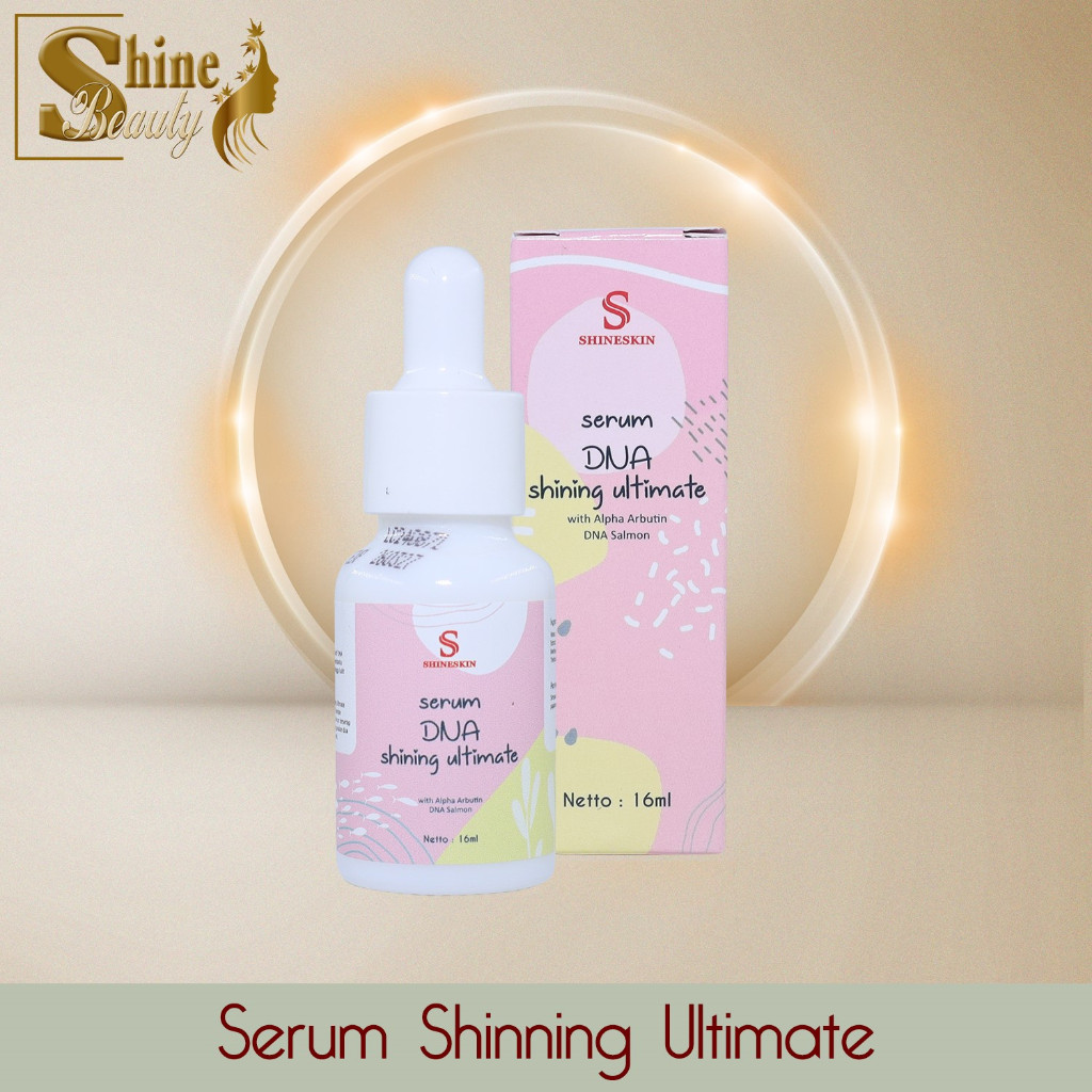 Shineskin Serum dna Shinning Ultimate / serum glowing / serum flek serum whitening