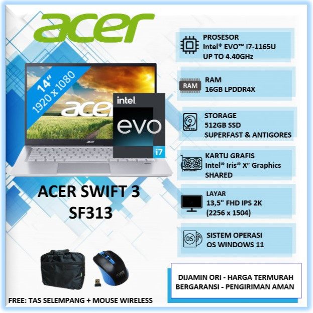 Laptop Ultrabook Slim Acer Swift 3 SF313 Intel EVO I7 Ram 16GB Ssd 1TB Layar 13.5 2K Ips