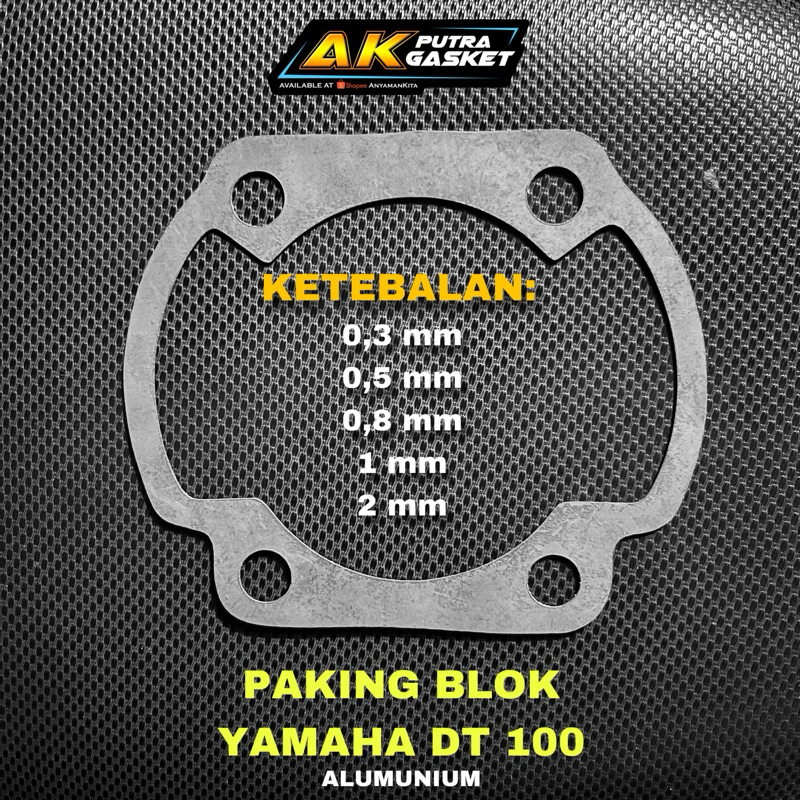 Paking Blok Yamaha DT100 Alumunium / Packing Perak Gasket DT 100 Almunium