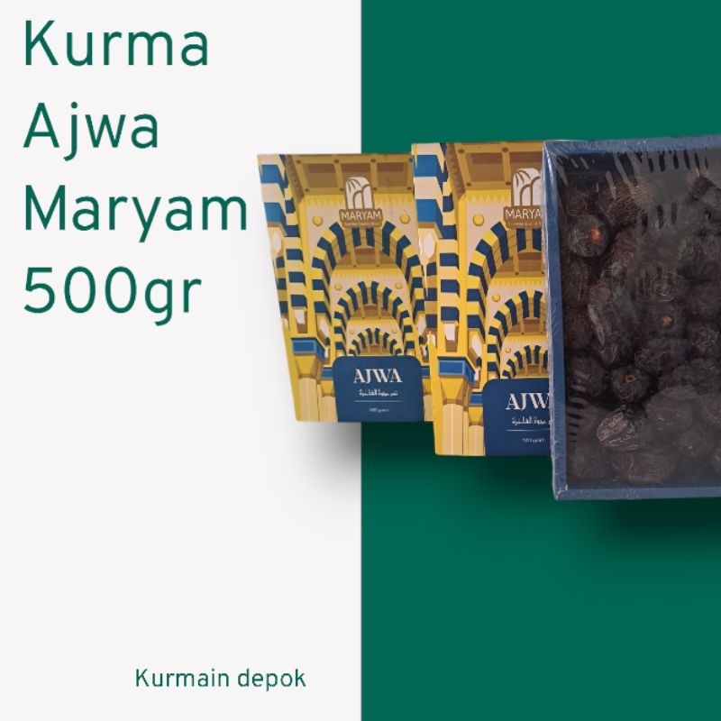 

kurma ajwa maryam 500gr premium quality