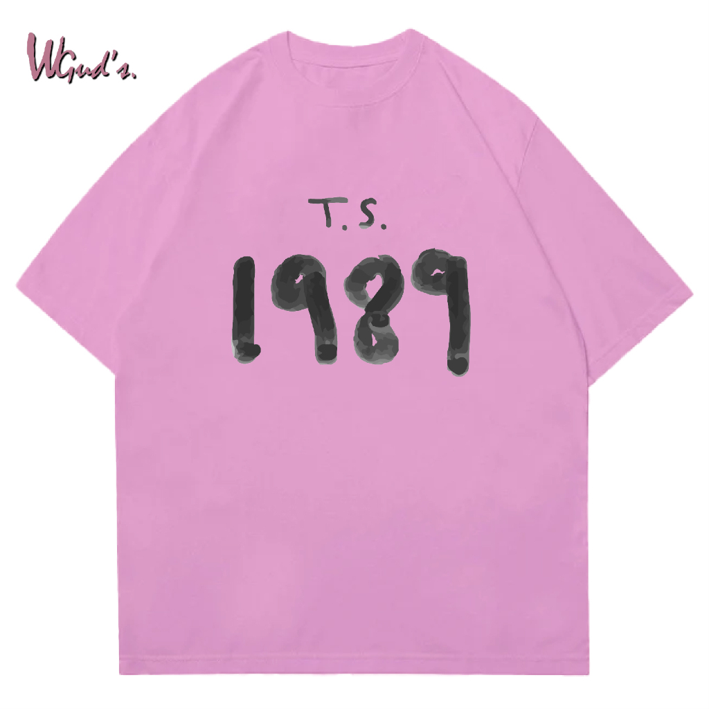 WGUD'S Cotton Combed 30S T-shirt T.S. 1989 [sablon DTF] Unisex Pria & Wanita *PREMIUM QUALITY*-BABY PINK
