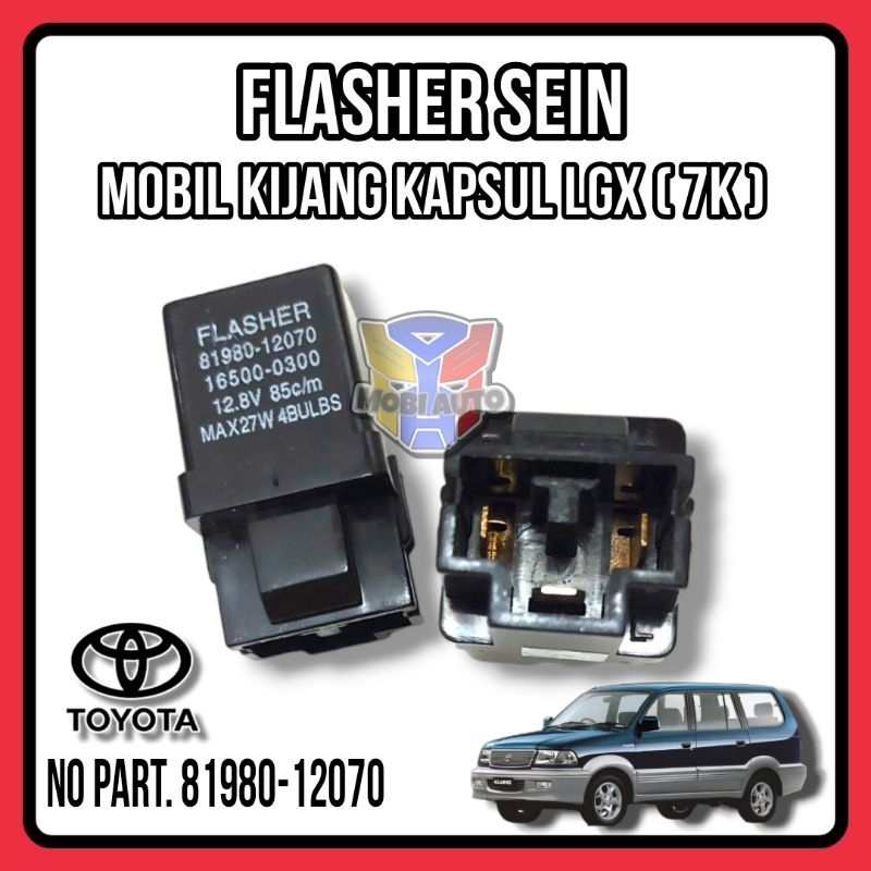Flasher Sein 7K / Otomatis Flaser Sen Mobil KIJANG KAPSUL LGX EFI