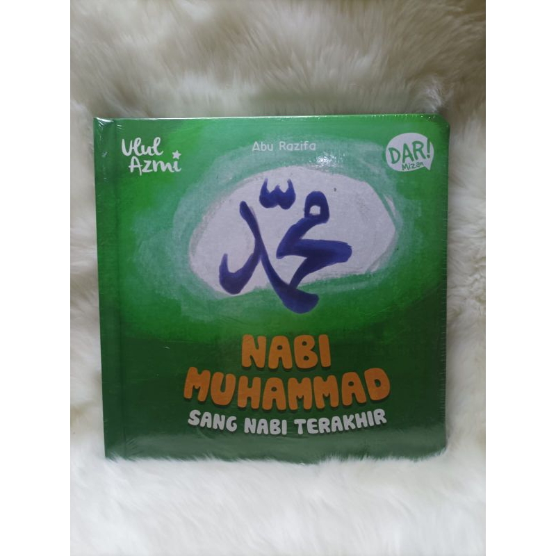 nabi Muhammad sang nabi terakhir