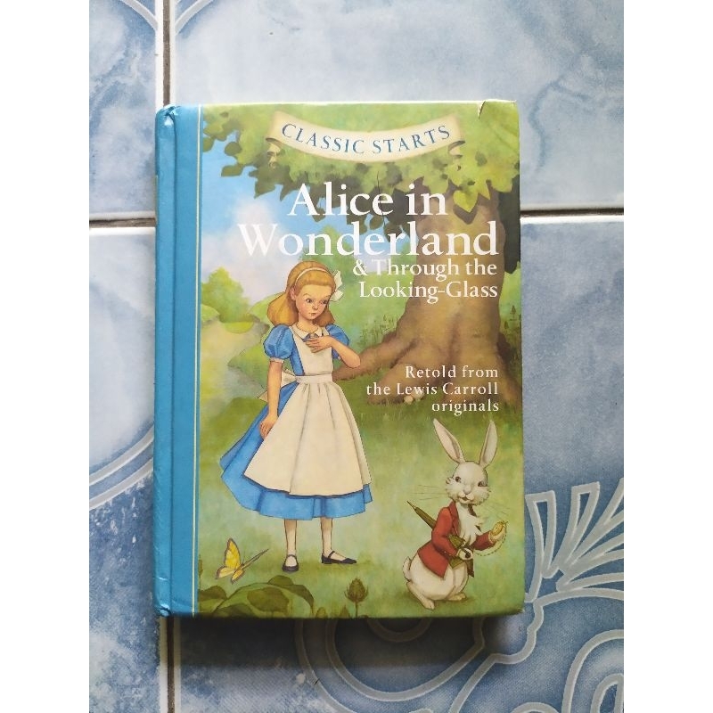 Original HC Hardcover Classic Starts Alice in Wonderland & and Through The Looking - Glass Retold fr