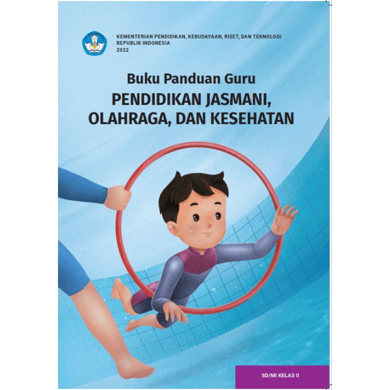 

Buku panduan guru pendidikan jasmani olahraga, dan kesehatan kelas 2 sd