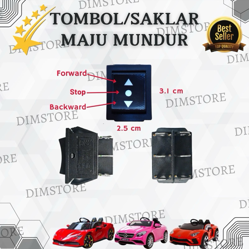NEW  TOMBOL MAJU MUNDUR AIMBOL SAKLAR SWITCH MAJU MUNDUR MOBIL MAINAN AKI ANAK