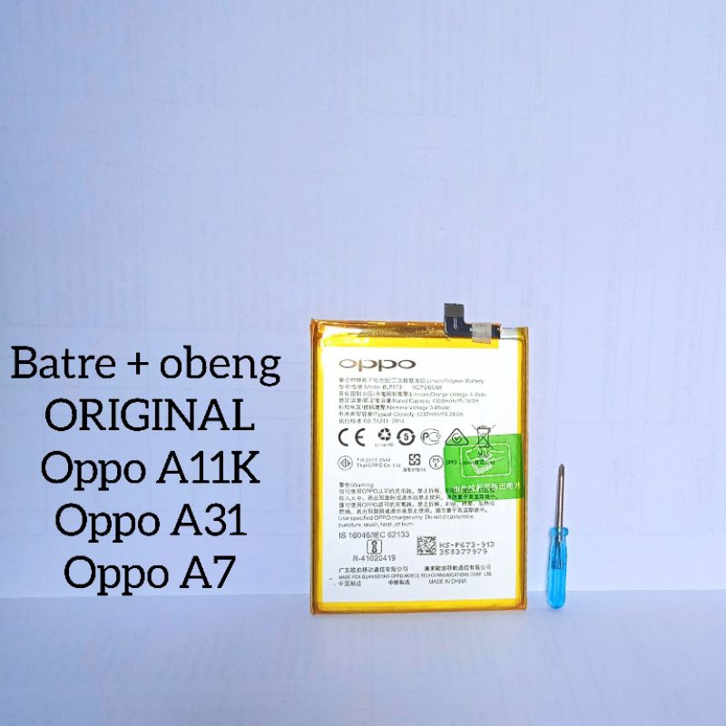 batre batre + obeng batre oppo A11K oppo A7 oppo a31 batre batre oppo blp673 original bonus obeng ba