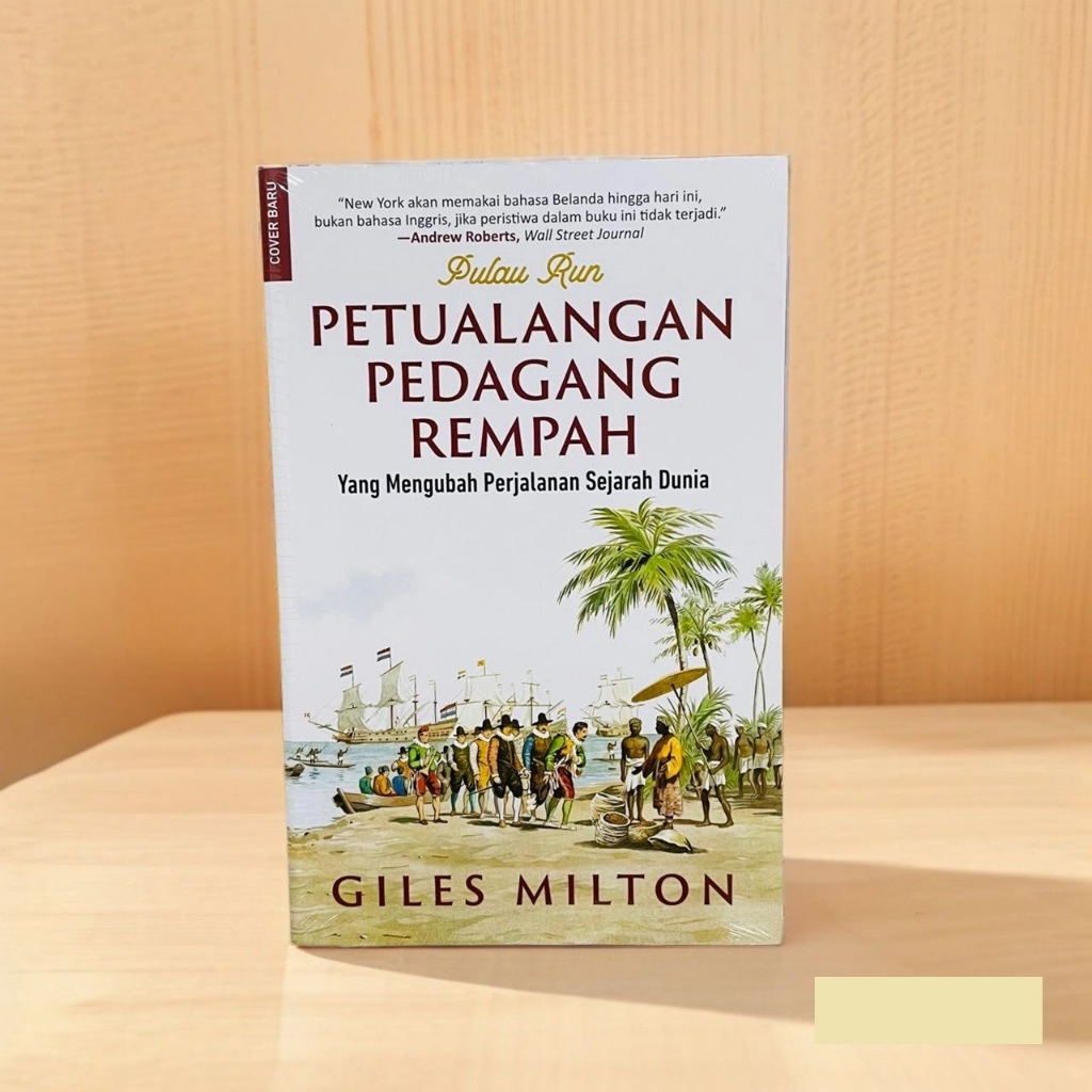 Petualangan Pedagang Rempah - Giles Milton